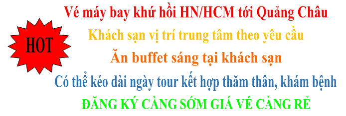 Khuyến mại du lịch Quảng Châu Khuyen mai du lich Quang Chau